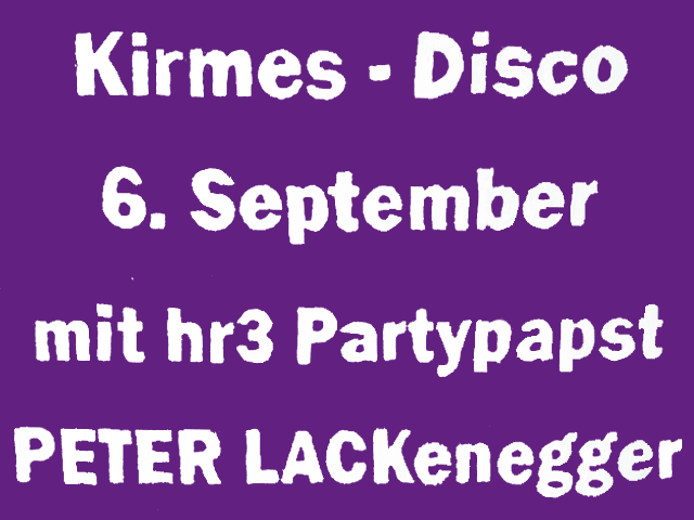 Kirmes Lindenholzhausen Disco 2009 Kirmes Lindenholzhausen Disco 2013